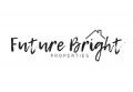 Future Bright Properties